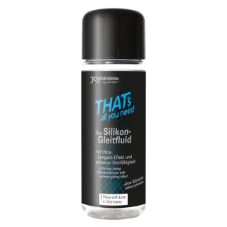 THAT's ? all you need, 100 ml silikonbasiertes Gleitmittel